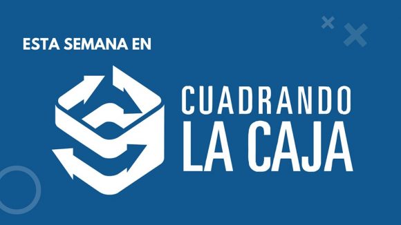Este domingo en Cuadrando la caja: Bancarización en el campo: ¿Una buena cosecha?